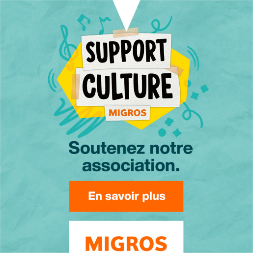 Support Culture Migros soutenez notre association